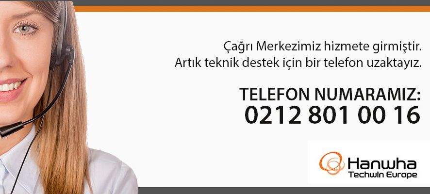 Hanhwha Techwin Türkiye Çağrı Merkezi