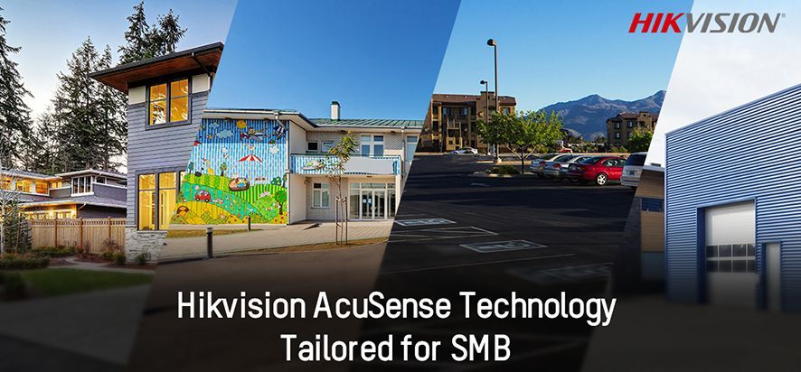 Hikvision AcuSense SMB çözümleri KOBİ'lere Yeni Fırsatlar Sunuyor